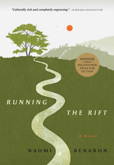 Running the rift : a novel / Naomi Benaron.