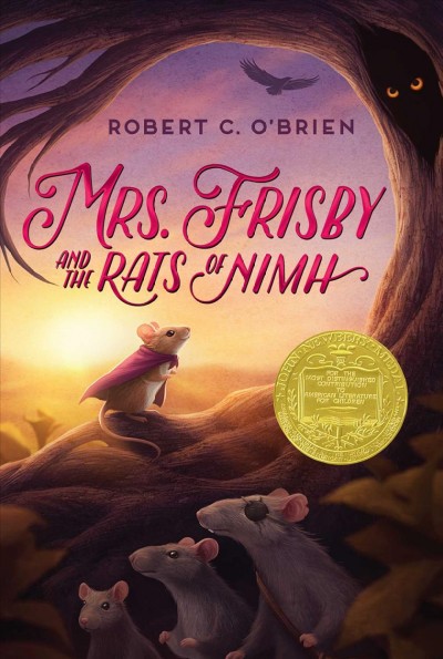 Mrs. Frisby and the rats of Nimh / Robert C. O'Brien ; illustrated by Zena Bernstein.