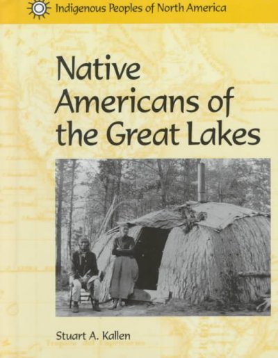 NATIVE AMERICANS OF THE GREAT LAKES.