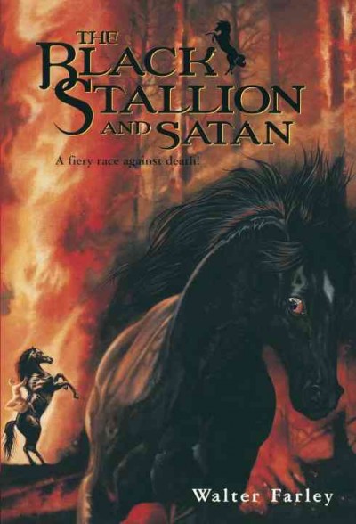 The black stallion and Satan / by Walter Farley.