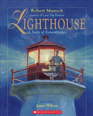 Lighthouse : A story of remembrance.