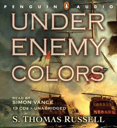 Under enemy colors [sound recording] / S. Thomas Russell.