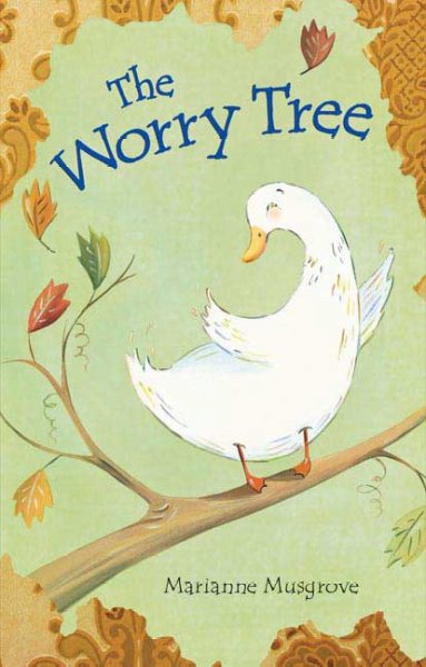 The worry tree / Marianne Musgrove.