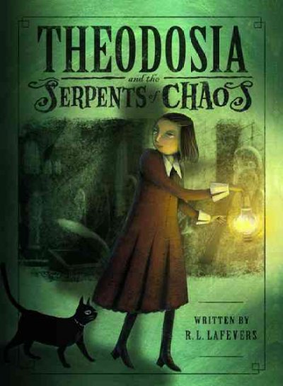 Theodosia and the Serpents of Chaos / R.L. LaFevers ; illustrated by Yoko Tanaka.