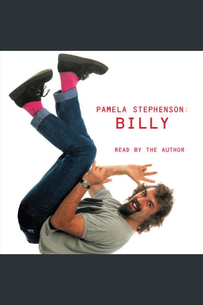 Billy [electronic resource] / Pamela Stephenson.