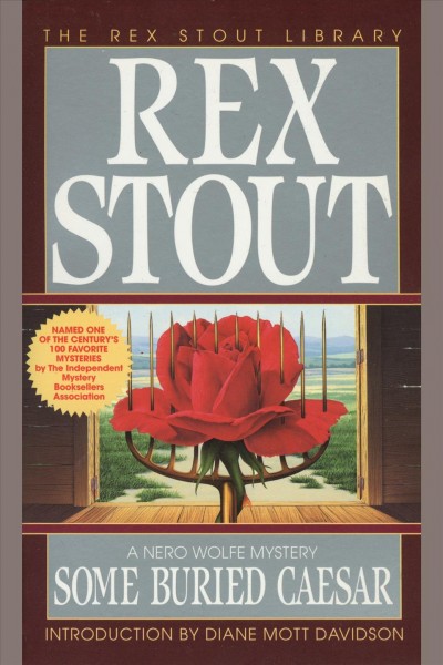 Some buried Caesar [electronic resource] : a Nero Wolfe mystery / Rex Stout.