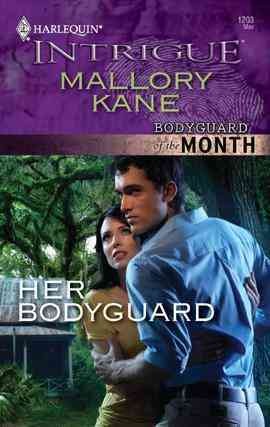 Her bodyguard [electronic resource] / Mallory Kane.