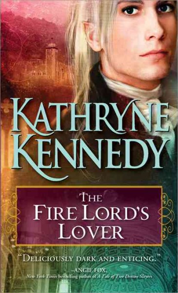The fire lord's lover [electronic resource] / Kathryne Kennedy.