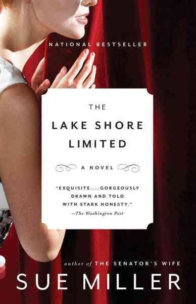 The Lake Shore Limited [electronic resource] / Sue Miller.