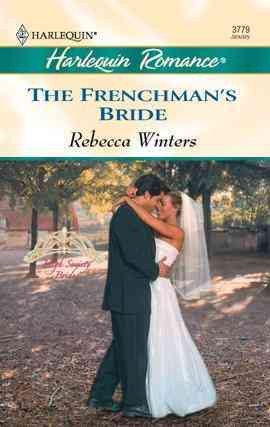 The Frenchman's bride [electronic resource] / Rebecca Winters.