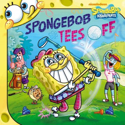 SpongeBob tees off / by Ilanit Oliver ; ilustrated by Stephen Reed.