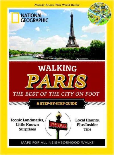 Walking Paris : the best of the city / Pas Paschali, Brian Robinson.