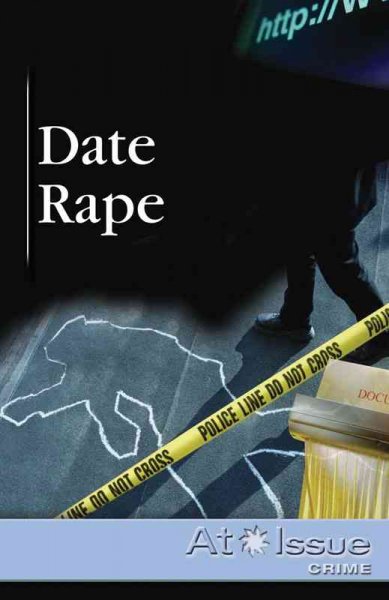 Date rape / Christine Watkins, book editor.