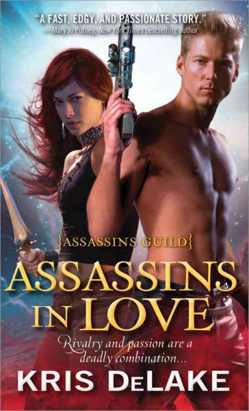 Assassins in love / Kris DeLake.