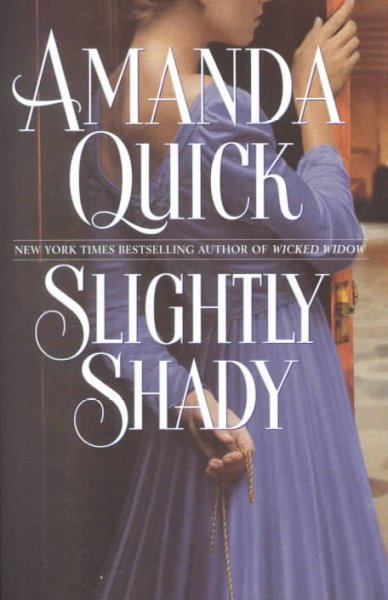 Slightly shady / Amanda Quick