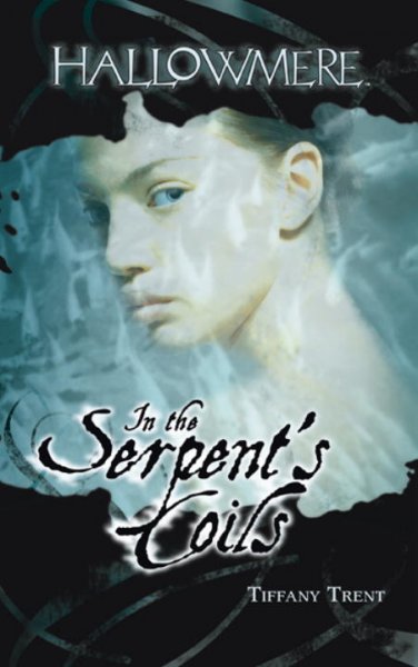 In the serpent's coils (Book #1) [Paperback] / Tiffany Trent.