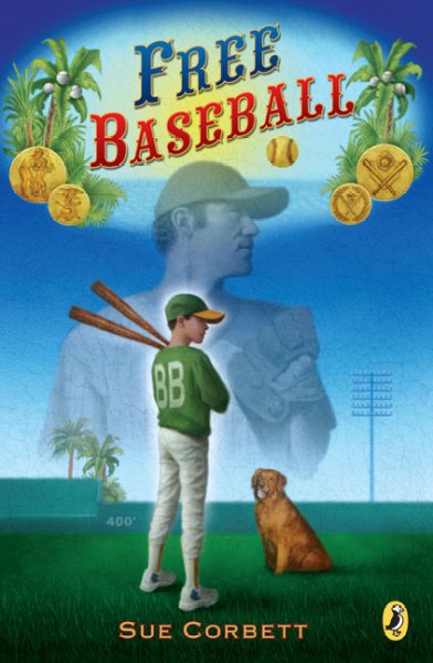 Free baseball [Paperback] / by Sue Corbett.