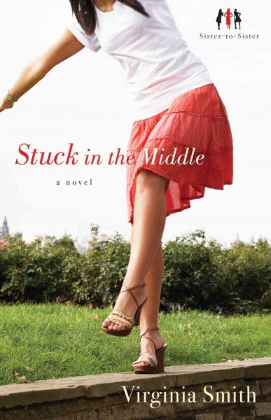 Stuck in the middle (Book #1) [Hard Cover] : a novel / Virginia Smith.