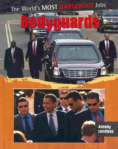 Bodyguards [Paperback] / Antony Loveless.