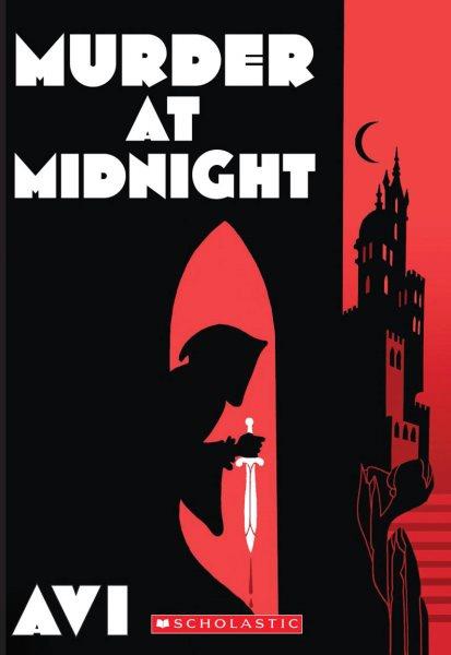 Murder at midnight [Paperback] / Avi.