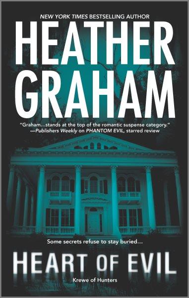 Heart of evil  [Paperback] / Heather Graham.