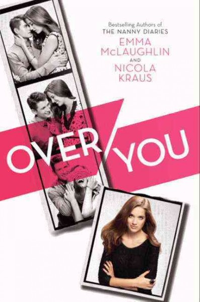 Over you / Emma McLaughlin & Nicola Kraus. 