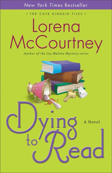 Dying to read : a novel / Lorena McCourtney.