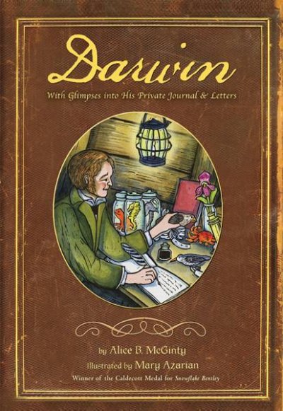 Darwin / by Alice B. McGinty ; illustrated by Mary Azarian.