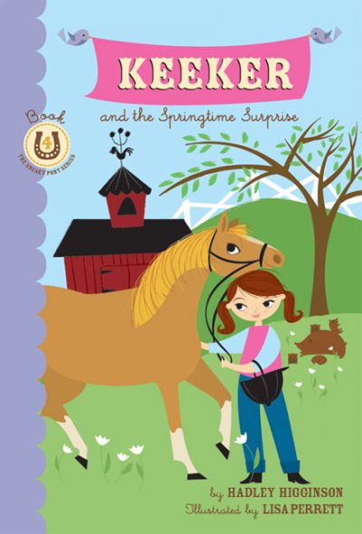 Keeker and the springtime surprise by Hadley Higginson ; illustrated by Lisa Perrett.