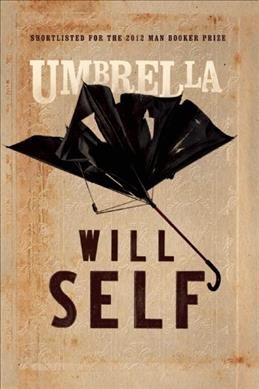 Umbrella / Will Self.
