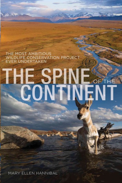 The spine of the continent:the most ambitious wildlife conservation project every undertaken