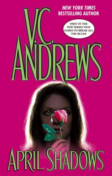 April shadows #1  V.C. Andrews Hardcover Book