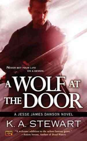 A wolf at the door / K.A. Stewart.