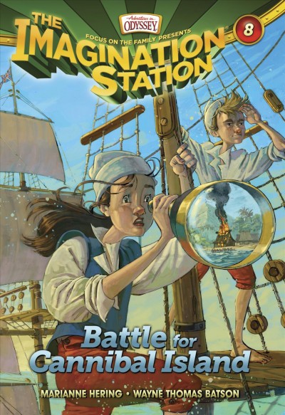 Battle for Cannibal Island / Marianne Hering, Wayne Thomas Batson ; creative director Paul McCusker ; illustrated by David Hohn.