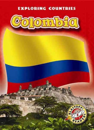 Colombia / Exploring countries / by Walter Simmons.