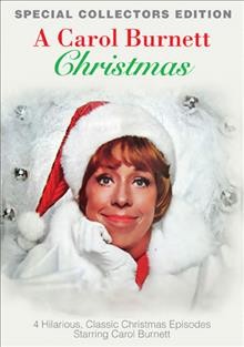A Carol Burnett Christmas [DVD].