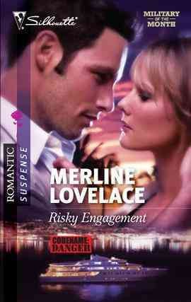 Risky engagement [electronic resource] / Merline Lovelace.