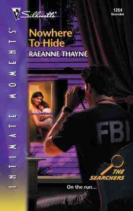 Nowhere to hide [electronic resource] / RaeAnne Thayne.