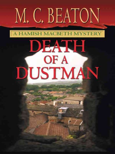 Death of a dustman : a Hamish Macbeth mystery.