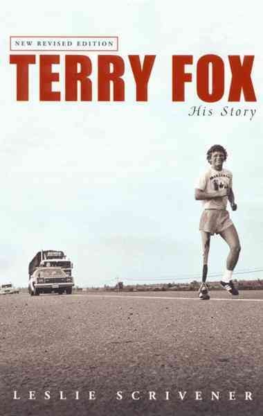 Terry Fox [electronic resource] : his story / Leslie Scrivener.