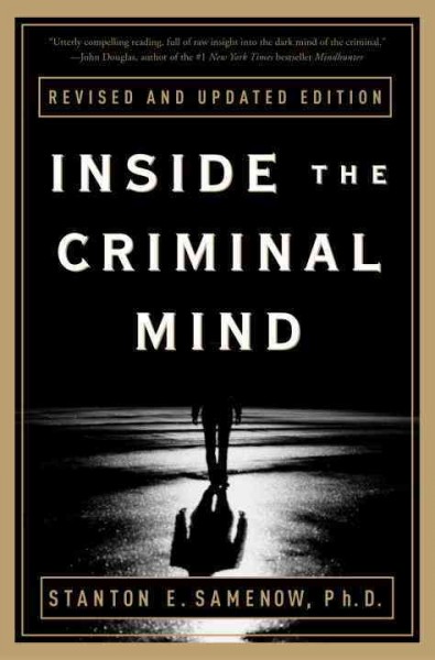 Inside the criminal mind [electronic resource] / Stanton E. Samenow.