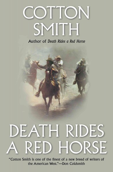 Death rides a red horse [electronic resource] / Cotton Smith.