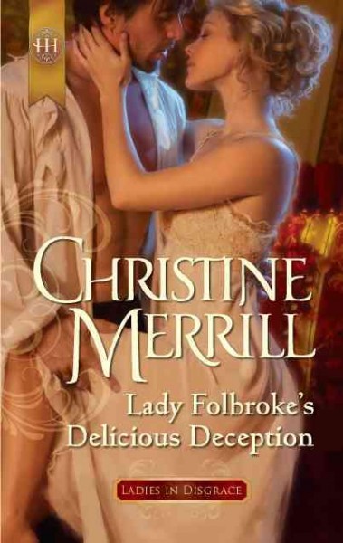 Lady Folbroke's delicious deception / Christine Merrill.