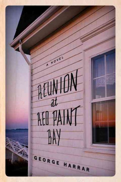Reunion at Red Paint Bay [electronic resource] / George Harrar.