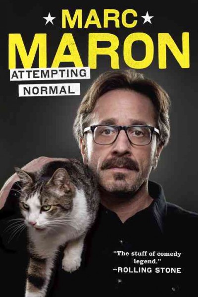 Attempting normal / Marc Maron.