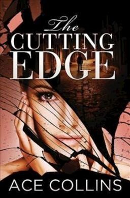 The cutting edge / Ace Collins.
