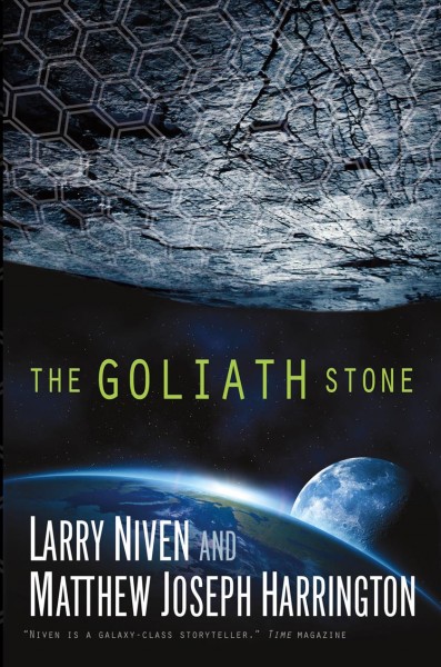 The goliath stone / Larry Niven and Matthew Joseph Harrington.