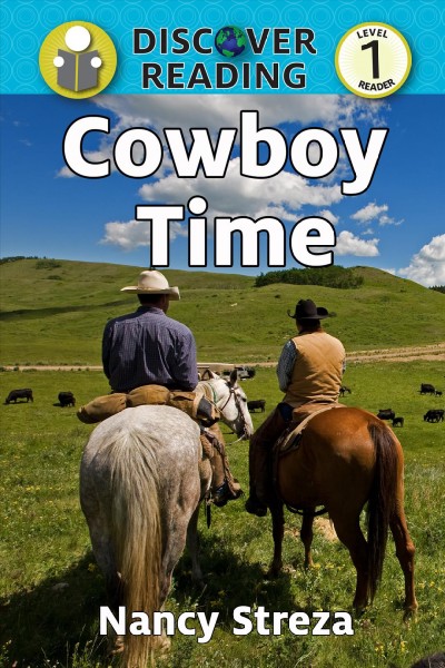 Cowboy time [electronic resource] / [Nancy Streza].