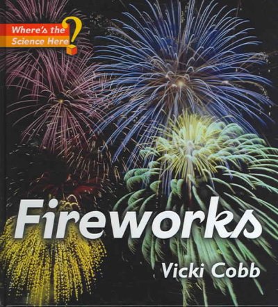 Fireworks / by Vicki Cobb.