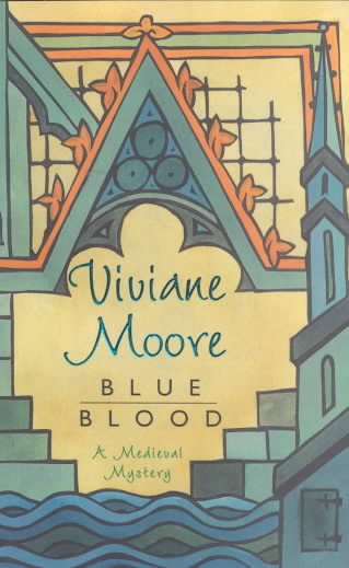 Blue blood / Viviane Moore ; translated by Rory Mulholland.
